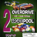 Overdrive & Arcade Pool
