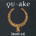Qu-ake: Level-CD