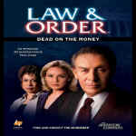 Law and Order: Dead on the Money