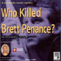 Who Killed Brett Penance?
