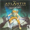 Atlantis: The Lost Empire - Trial By Fire