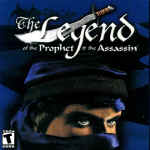 The Legend of the Prophet & Assassin