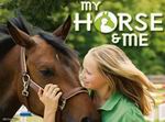 My Horse and Me